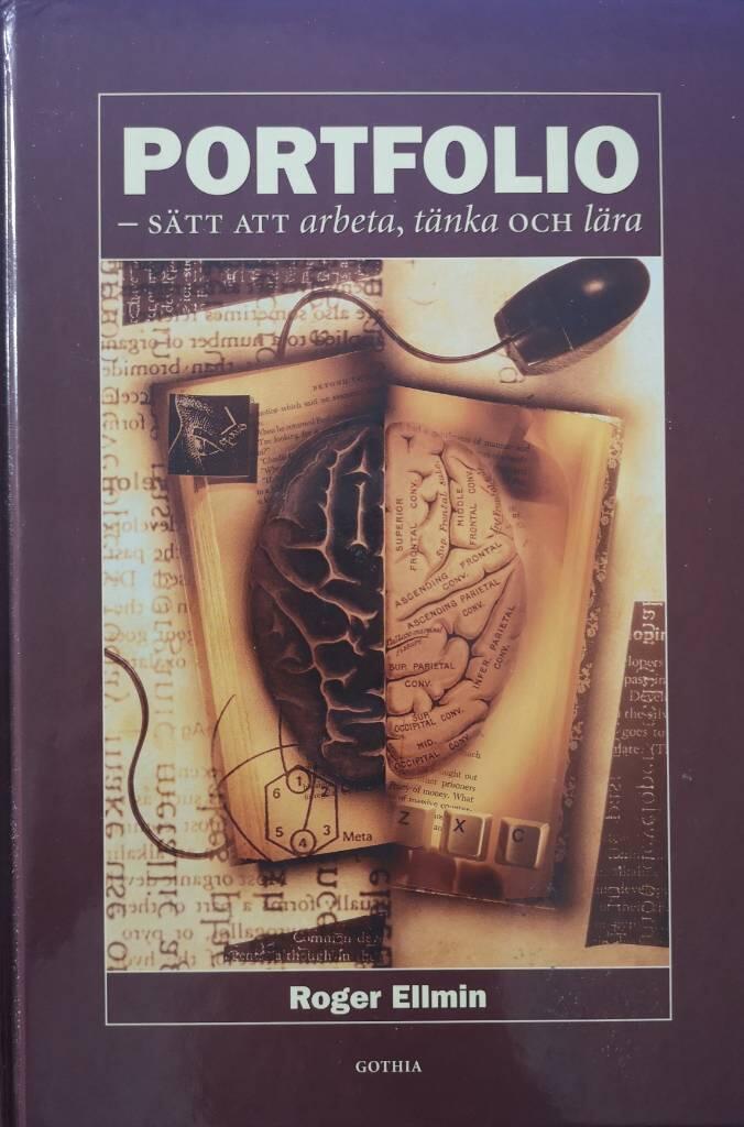Portfolio s&auml;tt att arbetat t&auml;nka och l&auml;ra