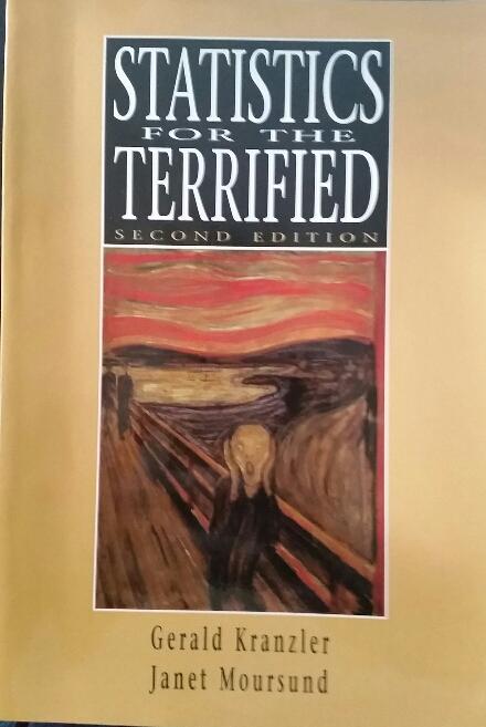 Statistics for the terrified