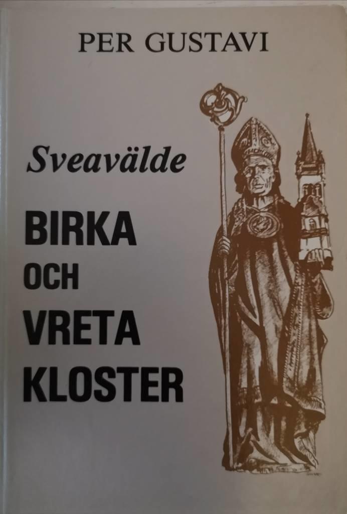 Sveavälde : Birka och Vreta kloster