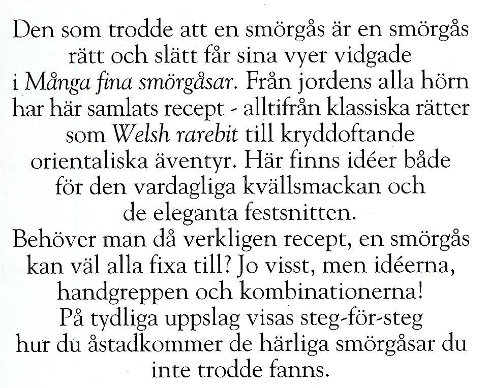 M&aring;nga fina sm&ouml;rg&aring;sar