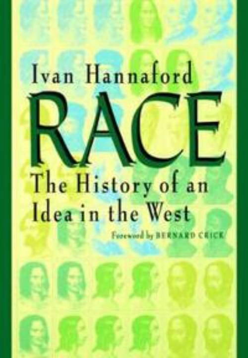Race : the history of an idea in the West