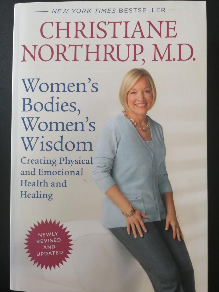 Women's bodies, women's wisdom : creating physical and emotional health and healing