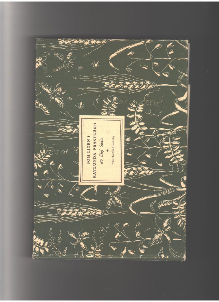 Som liten i Ravlunda pr&auml;stg&aring;rd 1898-1908