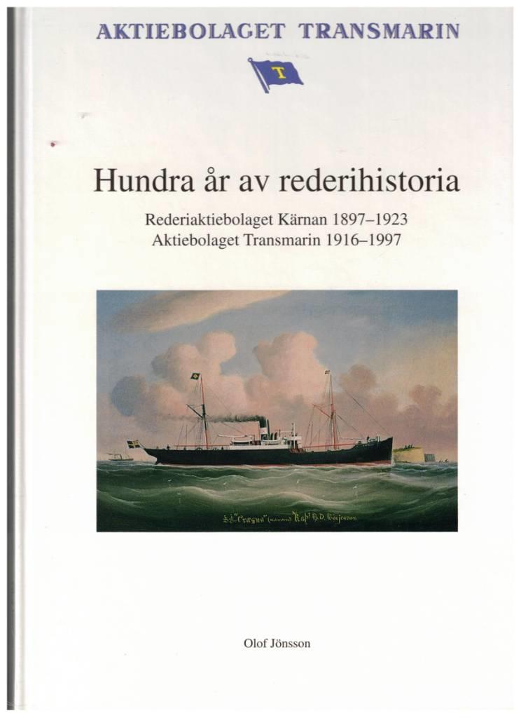 Hundra &aring;r av rederihistoria - Rederiaktiebolaget K&auml;rnan 1897-1923, Aktiebolaget Transmarin 1916-1997