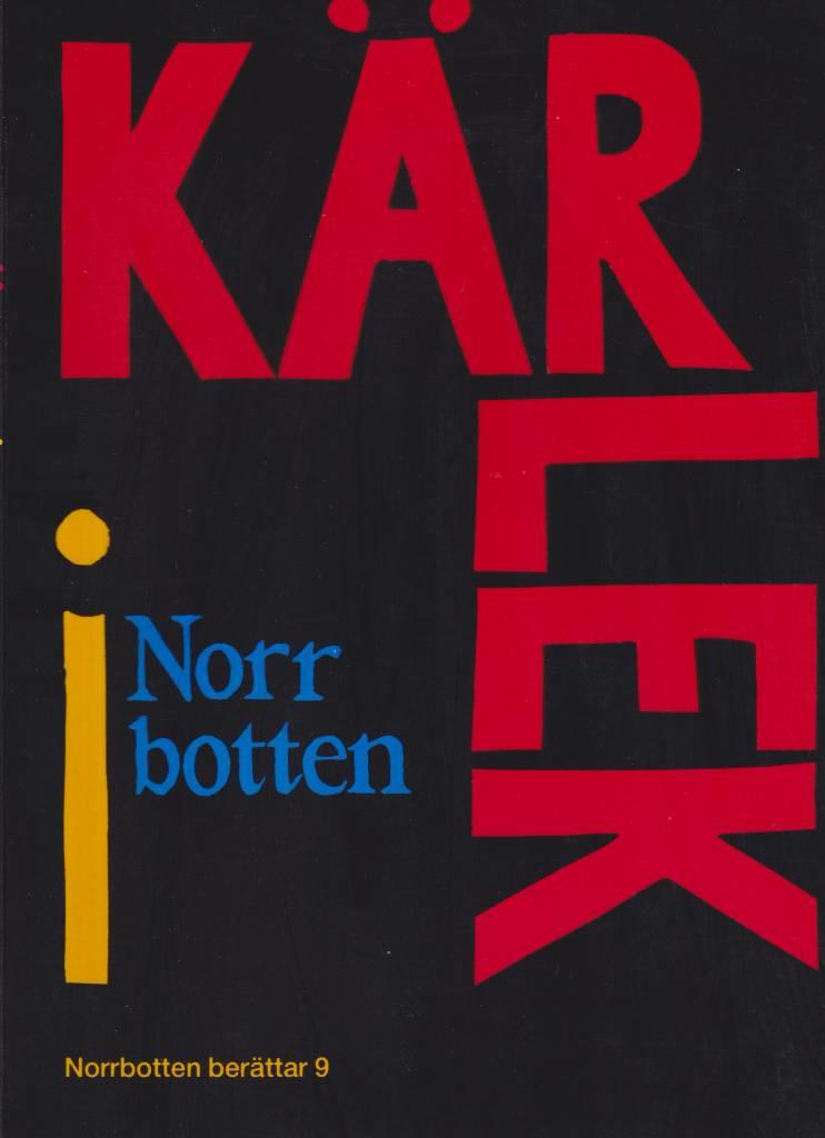 K&auml;rlek i Norrbotten
