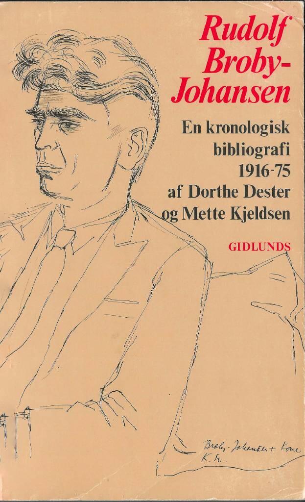 Rudolf Broby-Johansen : en kronologisk bibliografi 1916-75