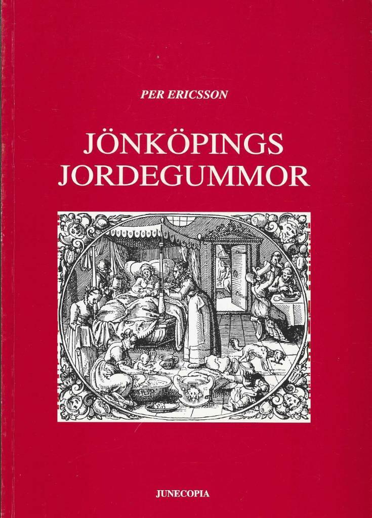 Jönköpings jordegummor : från 1600-talets vidskepelse till 1700-talets vetenskap