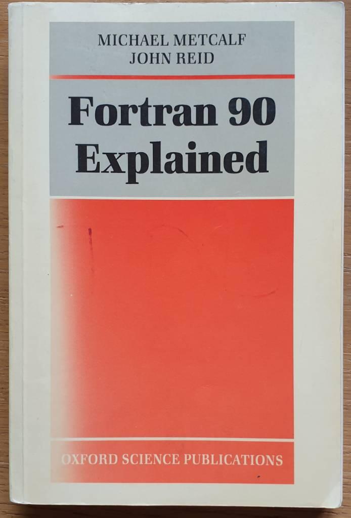 Fortran 90 explained