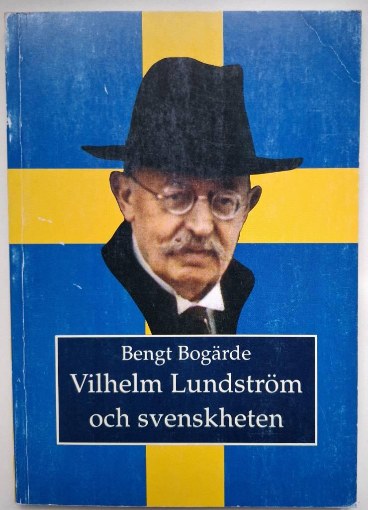 Vilhelm Lundstr&ouml;m och svenskheten