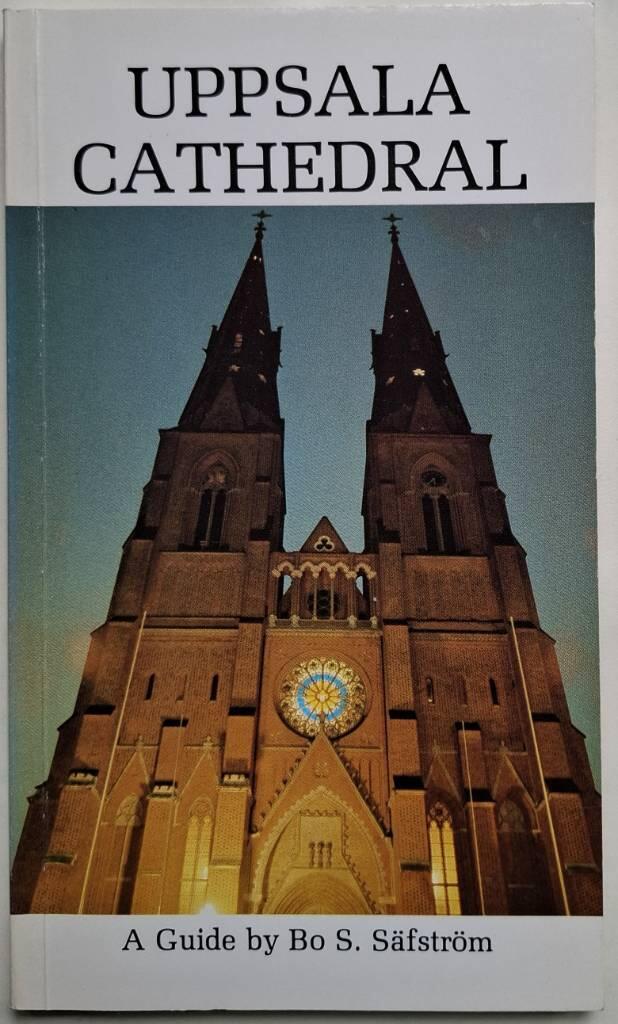 Uppsala Cathedral - a guide