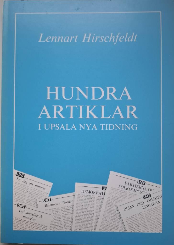 Hundra artiklar i Upsala nya tidning