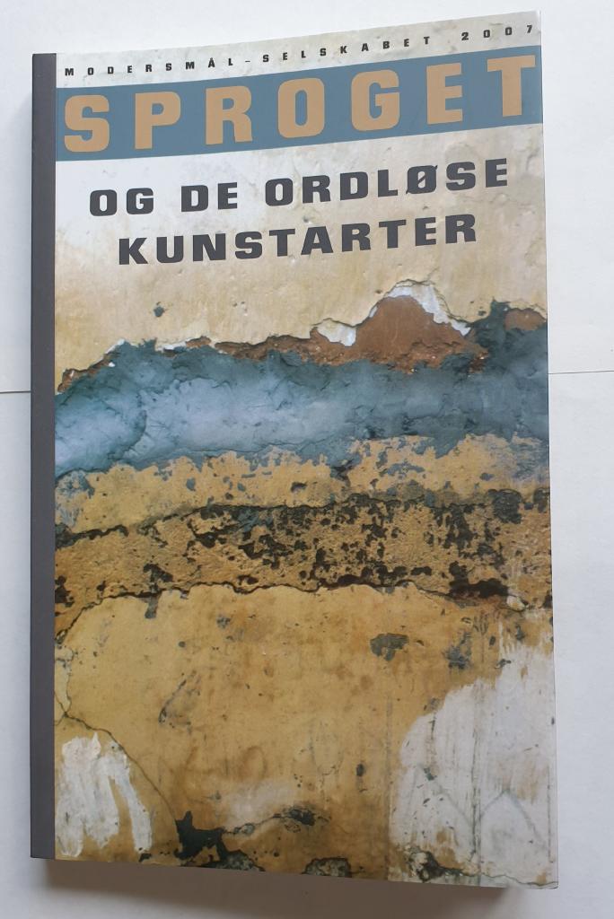 Sproget og de ordl&oslash;se kunstarter