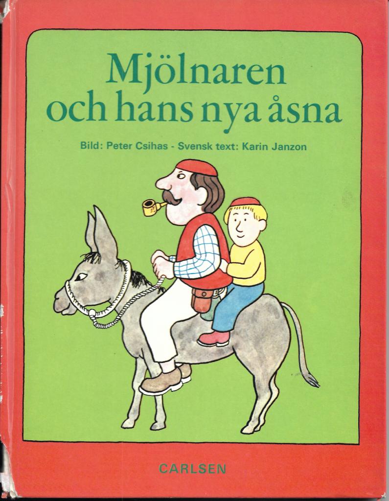 Mj&ouml;lnaren och hans nya &aring;sna