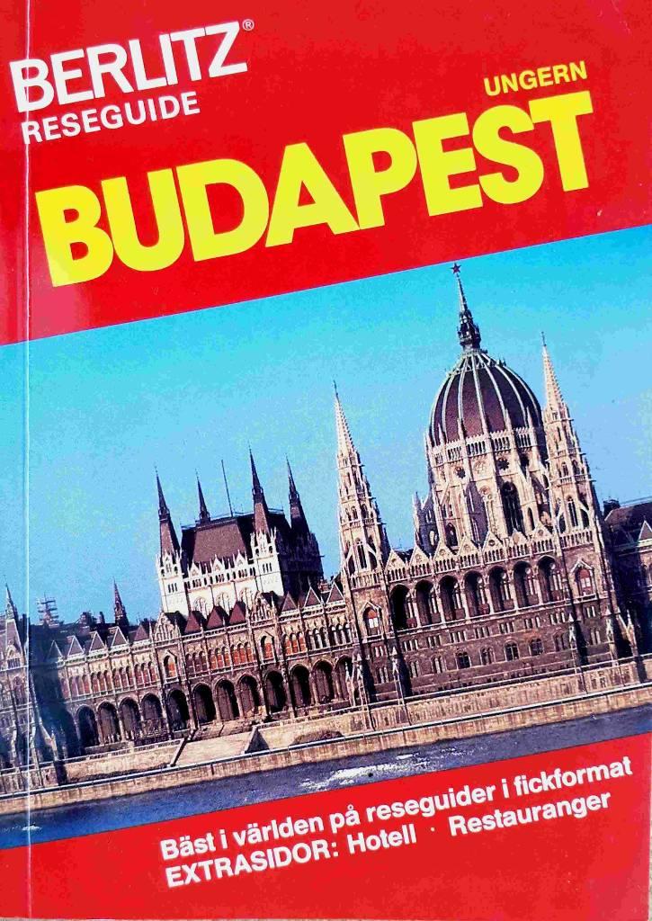 Budapest Ungern - b&auml;st i v&auml;rlden p&aring; reseguider i fickformat, extrasidor: hotell, restauranger
