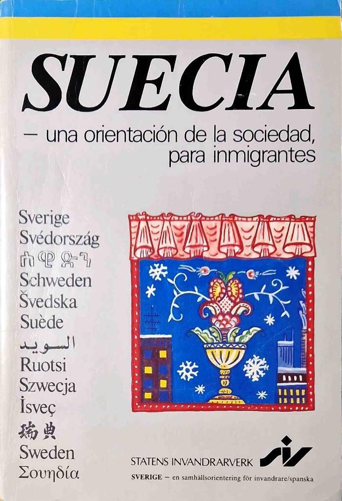 Suecia : una orientación de la sociedad, para inmigrantes