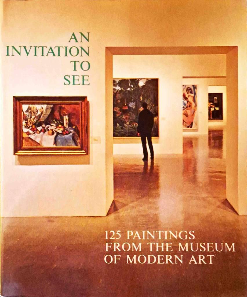 An invitation to see : 125 paintings from the Museum of Modern Art