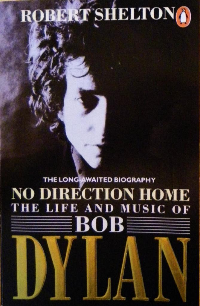 No direction home : the life and music of Bob Dylan