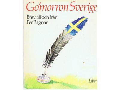 Go'morron Sverige : brev till och fr&aring;n Per Ragnar