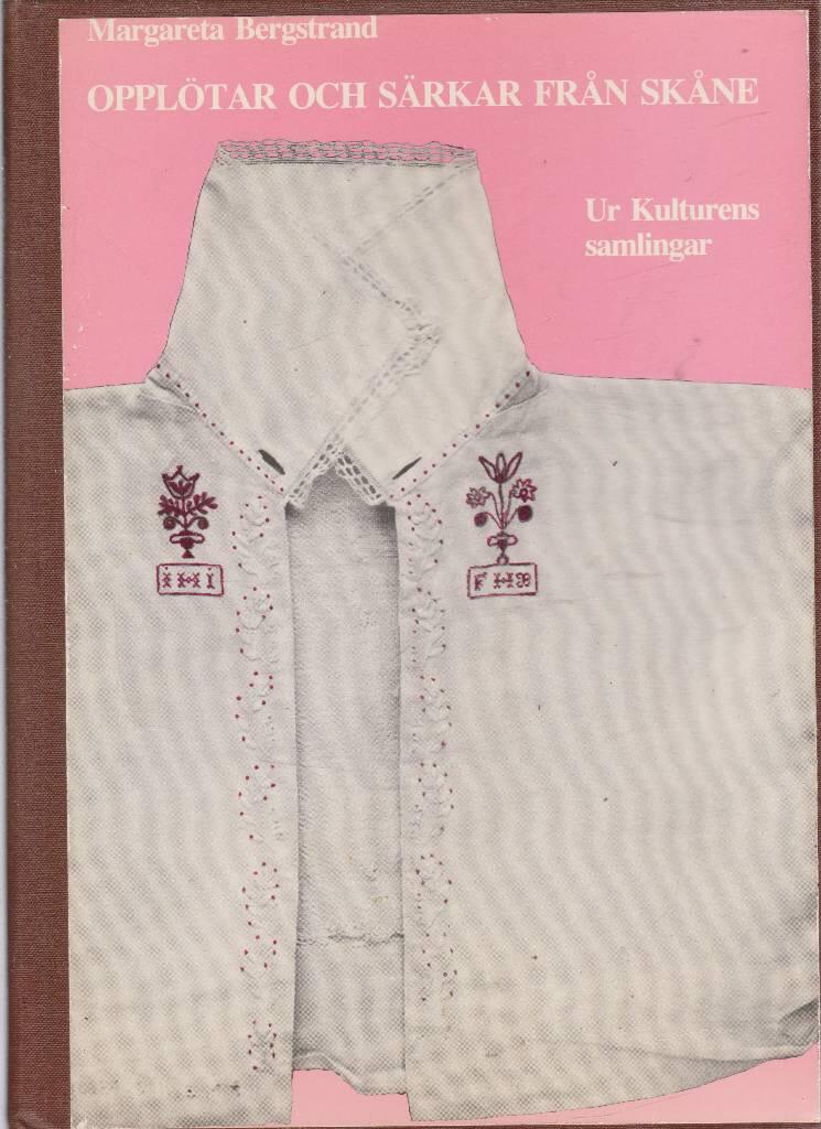 Oppl&ouml;tar och s&auml;rkar fr&aring;n Sk&aring;ne : ur Kulturens samlingar