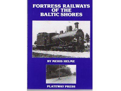 Fortress railways of the Baltic shores