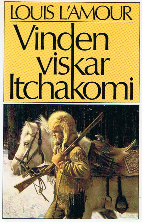 Vinden viskar Itchakomi