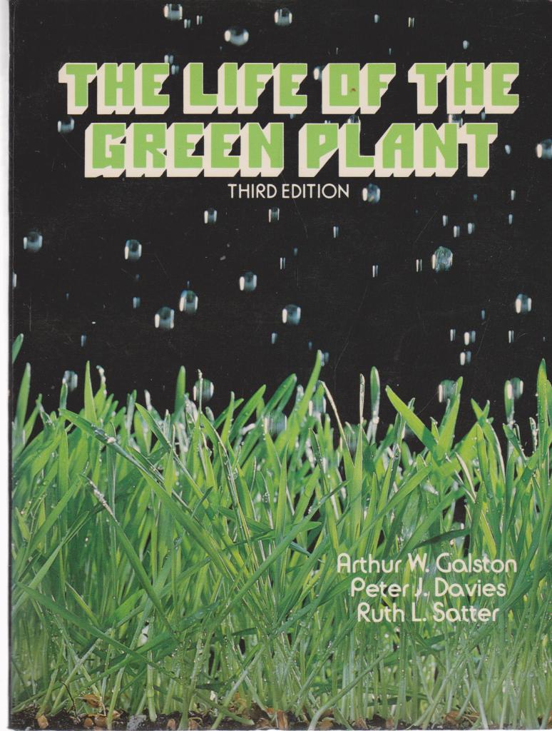 The life of the green plant