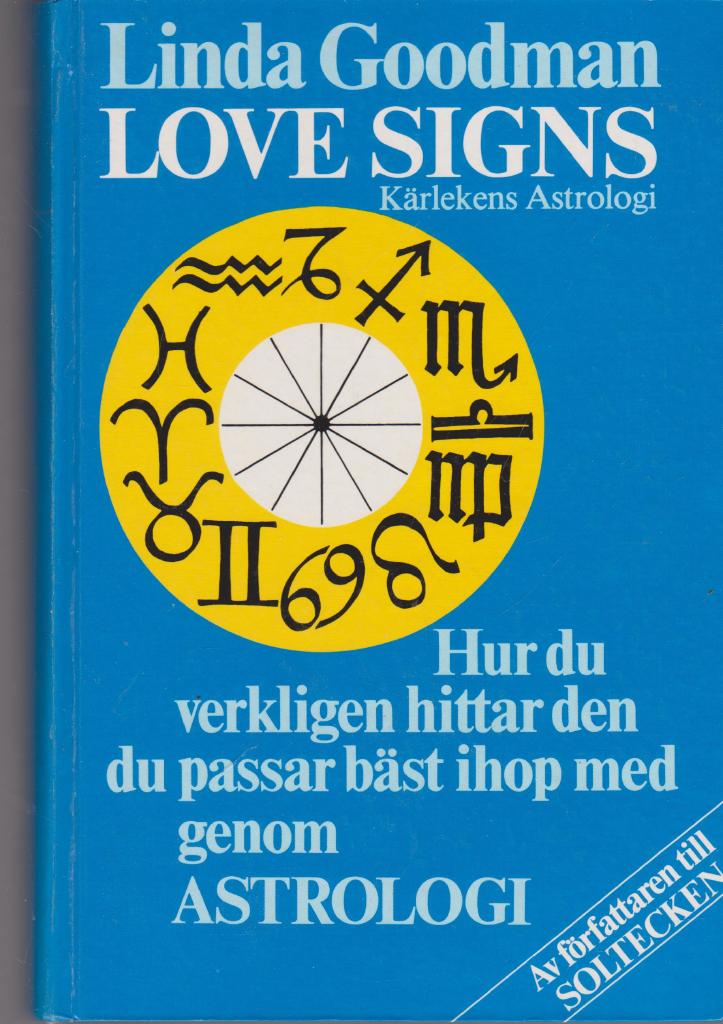 Kärlekens astrologi : vem passar du bäst ihop med?