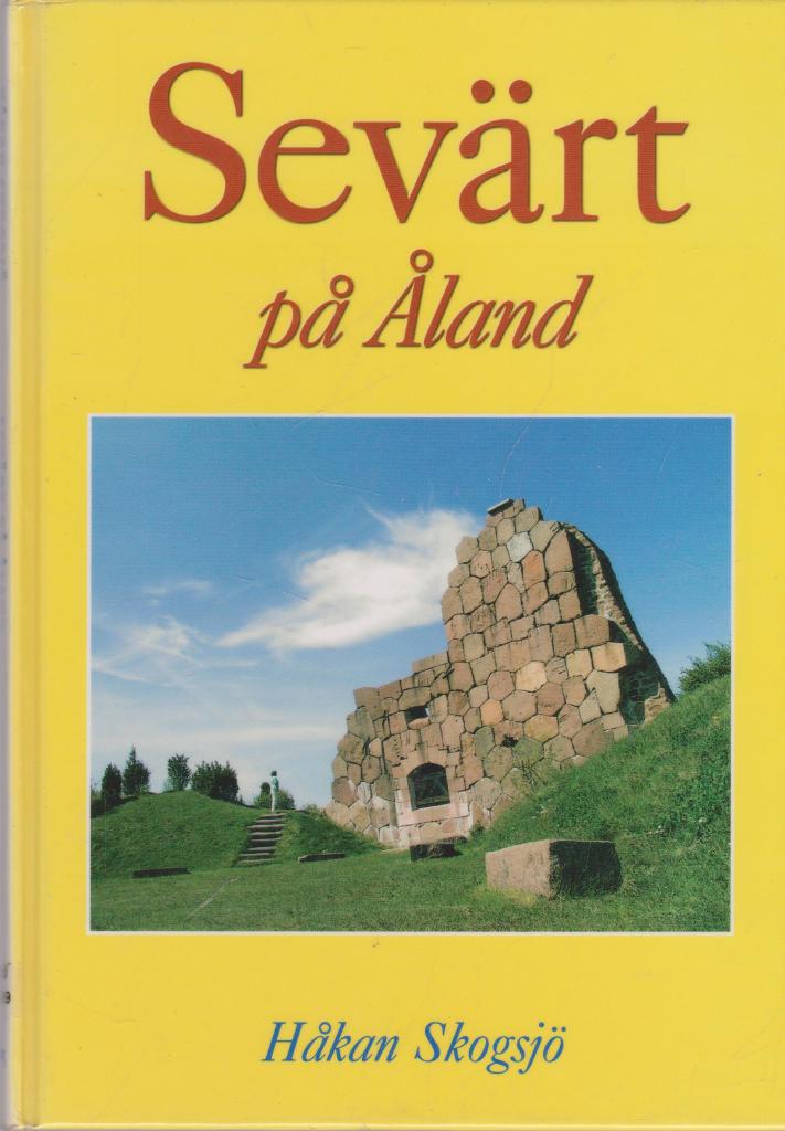Sevärt på Åland : den nödvändiga guiden för dig som vill veta lite mer