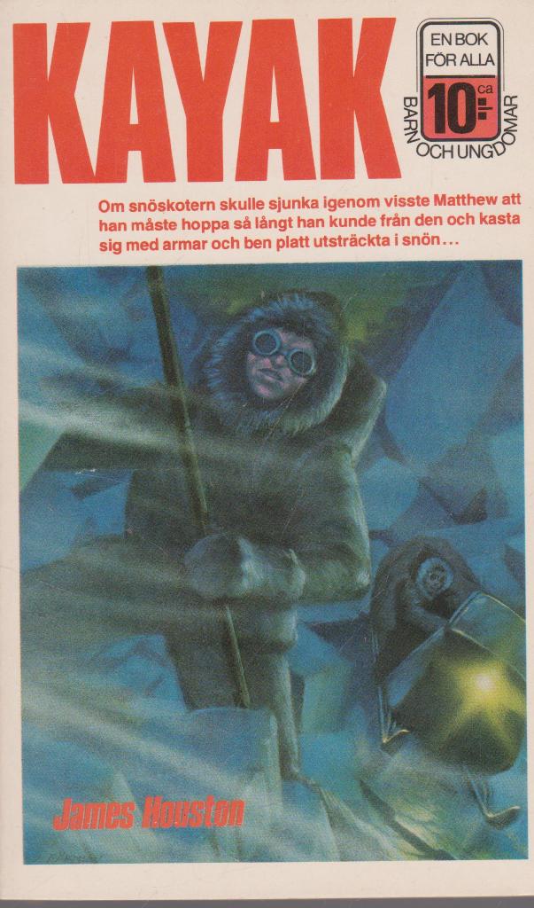 Kayak - en ber&auml;ttelse om mod