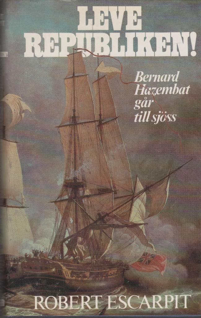 Leve republiken! - Bernard Hazembat g&aring;r till sj&ouml;ss