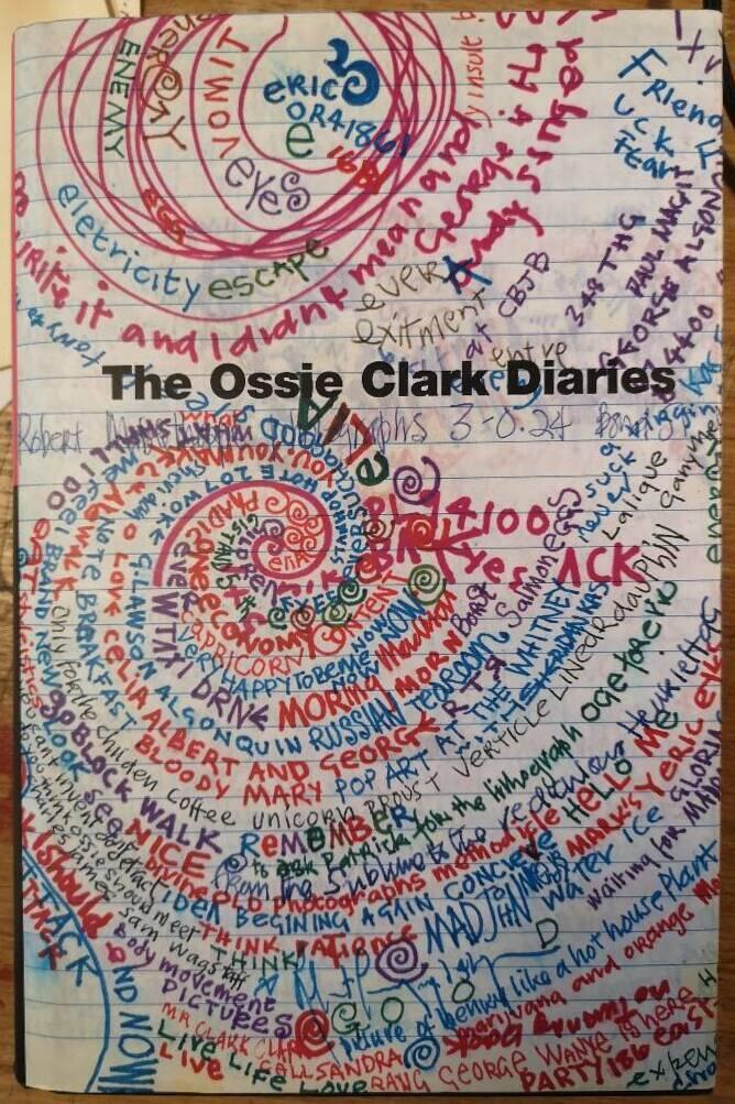 The Ossie Clark diaries - in doze days