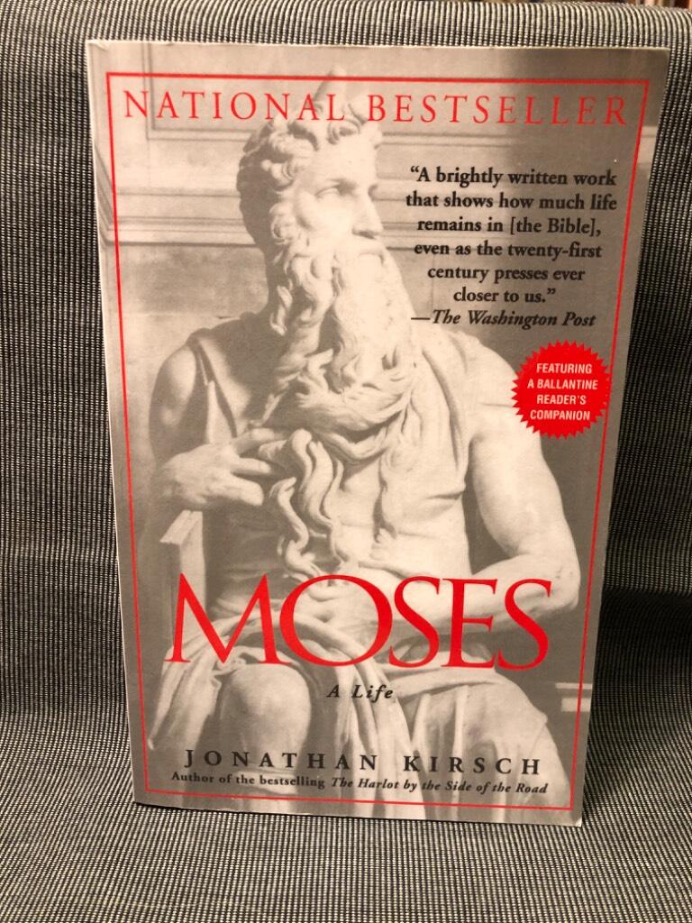 Moses - a life