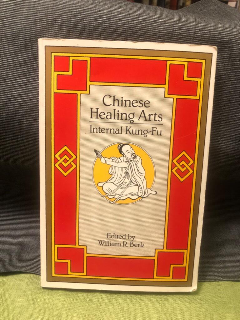 Chinese healing arts - internal Kung-Fu