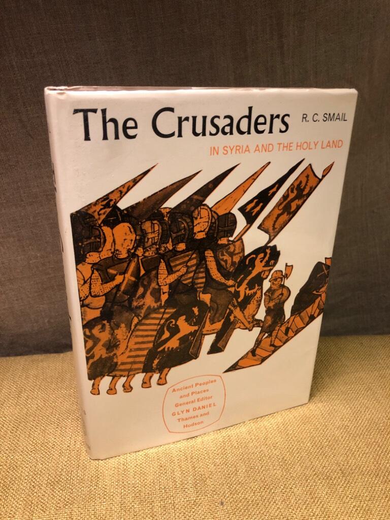 The crusaders in Syria and the Holy Land