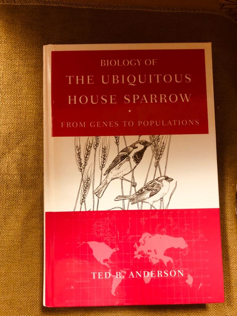 Biology of the ubiquitous house sparrow - from genes to populations