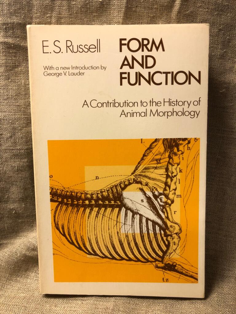 Form and function - a contribution to the history of animal morphology