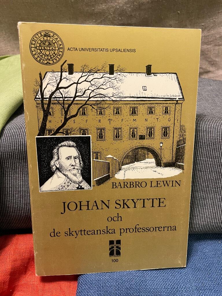 Johan Skytte och de skytteanska professorerna