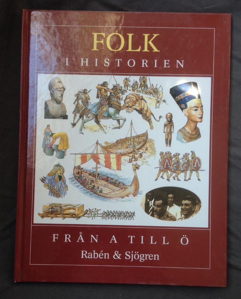 Folk i historien : fr&aring;n A till &Ouml;