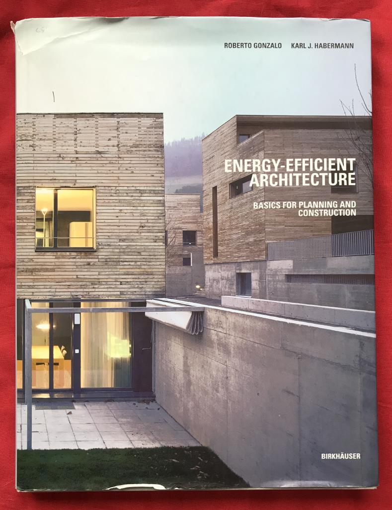 Energy-efficient architecture : basics for planning and construction