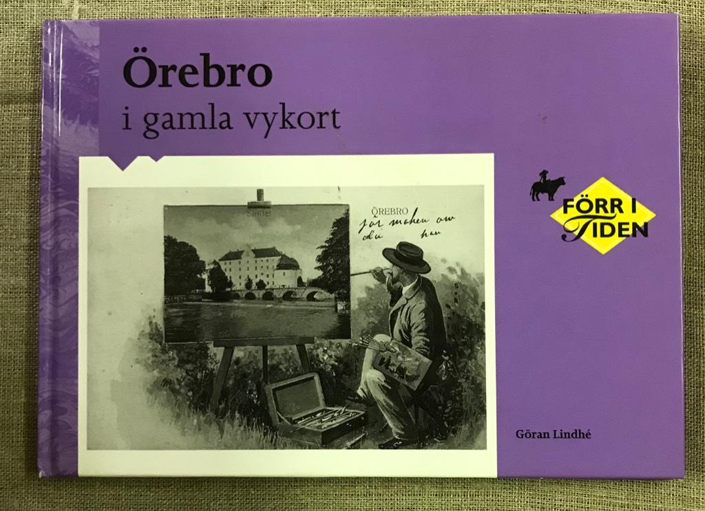 &Ouml;rebro i gamla vykort
