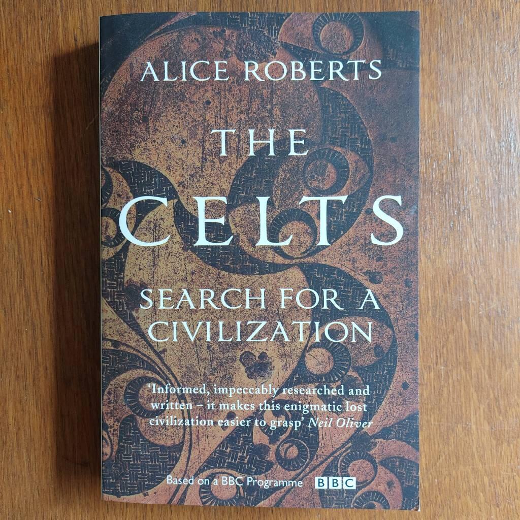 The Celts - search for a civilization