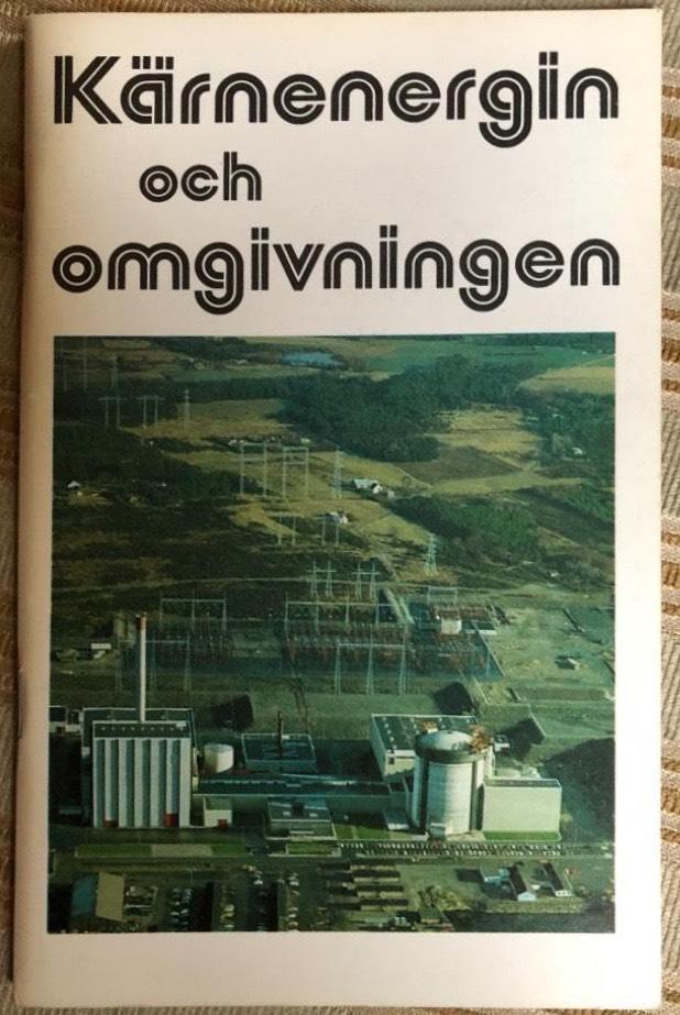 K&auml;rnenergin och omgivningen