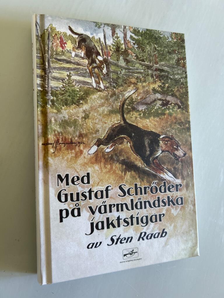 Med Gustaf Schr&ouml;der p&aring; v&auml;rml&auml;ndska jaktstigar
