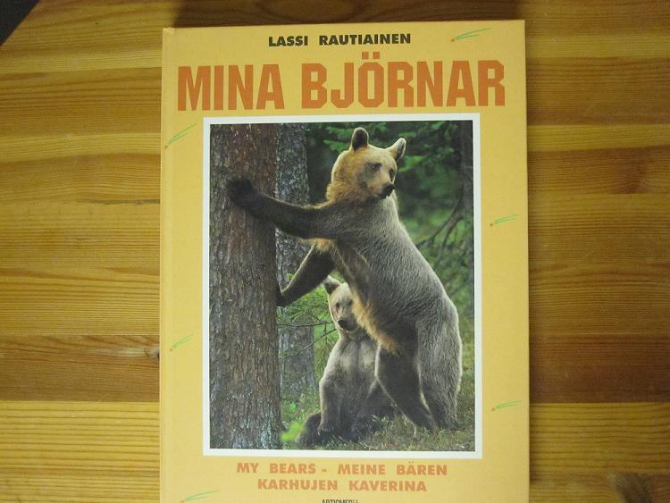 Mina bj&ouml;rnar = My bears = Meine B&auml;ren = Karhujen kaverina