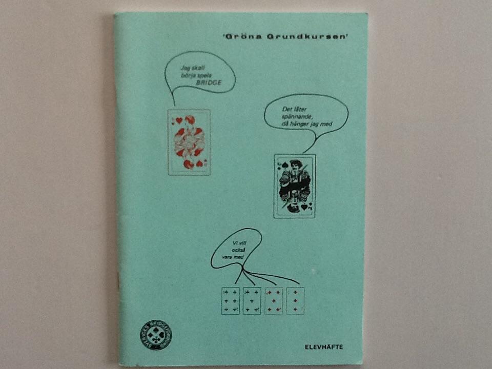 Sveriges bridgef&ouml;rbunds gr&ouml;na grundkurs i t&auml;vlingsbridge