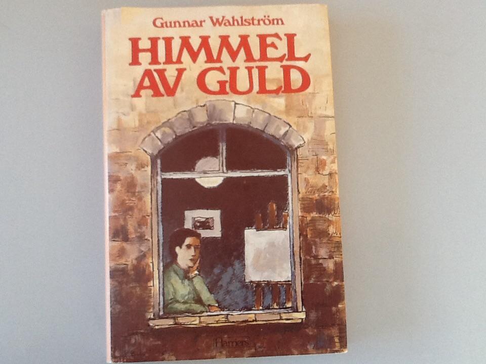 Himmel av guld : konstn&auml;rsroman