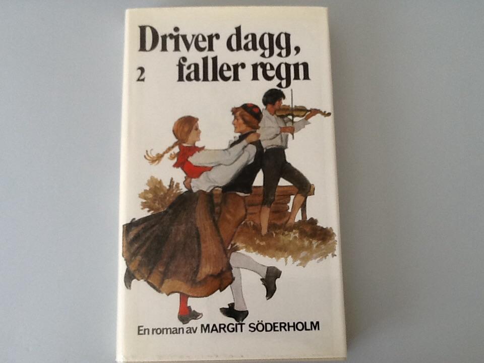 Driver dagg, faller regn : [roman]