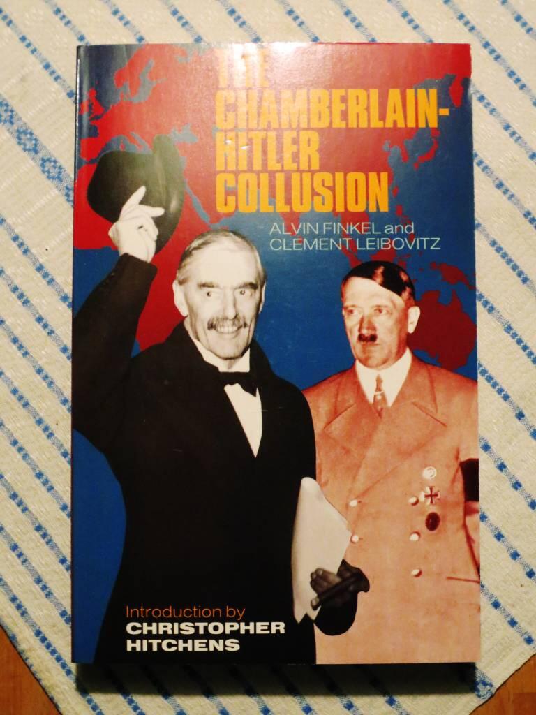 The Chamberlain-Hitler collusion