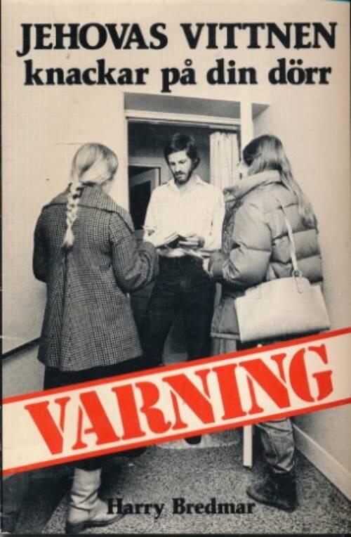 Jehovas vittnen knackar p&aring; din d&ouml;rr
