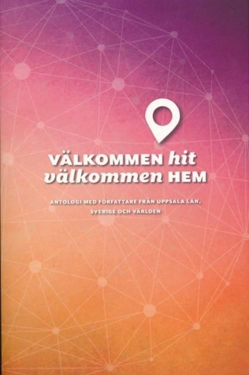 V&auml;lkommen hit, v&auml;lkommen hem